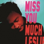 Miss You Much, Leslie